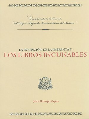 cover image of La invención de la imprenta y los libros incunables